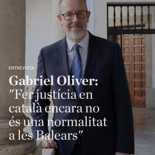 Gabriel Oliver: "El català a la justícia és un repte pendent que cal normalitzar"