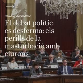 El debat polític es desferma en el Parlament balear: del PSIB als ciurons